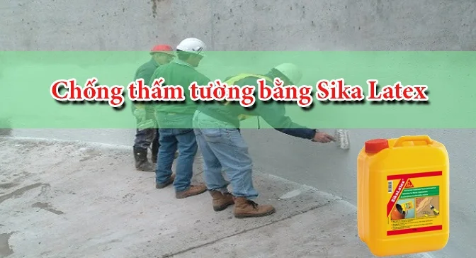 chong-tham-tuong-bang-sika-latex.